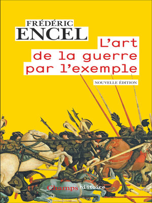 cover image of L'art de la guerre par l'exemple. Stratèges et batailles